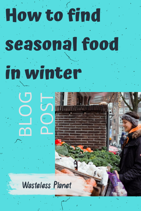 How to find seasonal food in winter