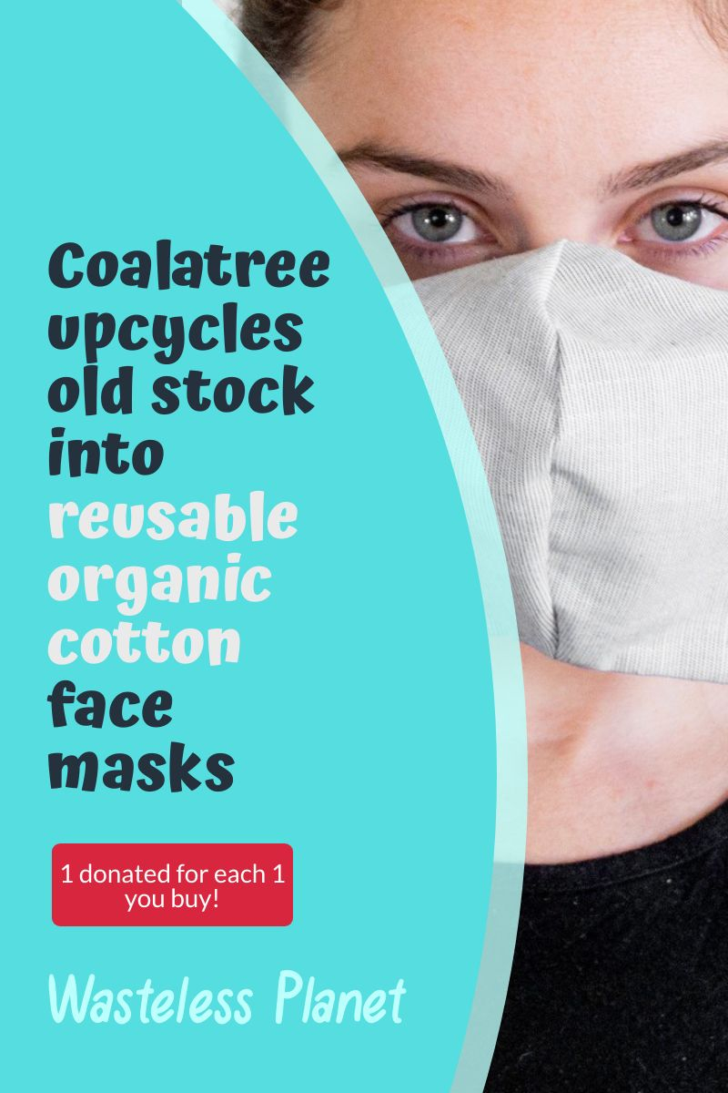 Coalatree upcycles old stock into reusable organic cotton face masks