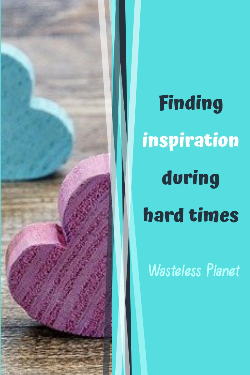 Finding inspiration during hard times (1 of 2)