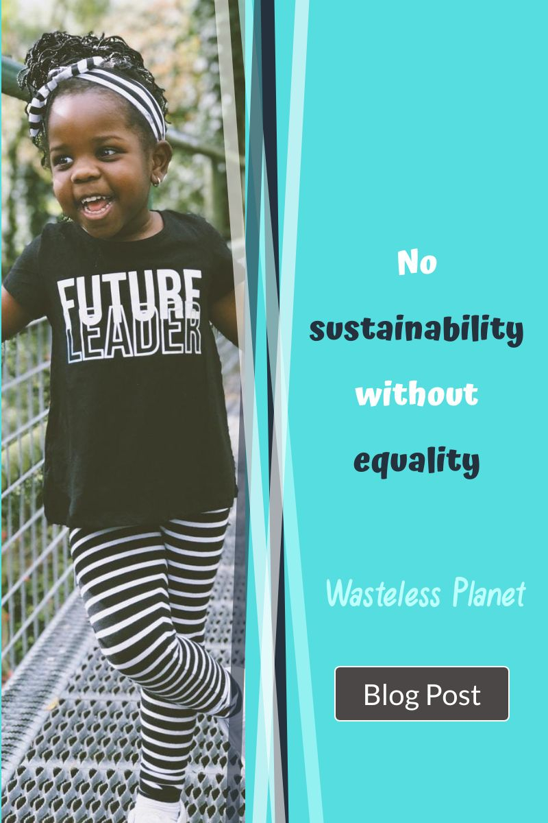 No sustainability without equality