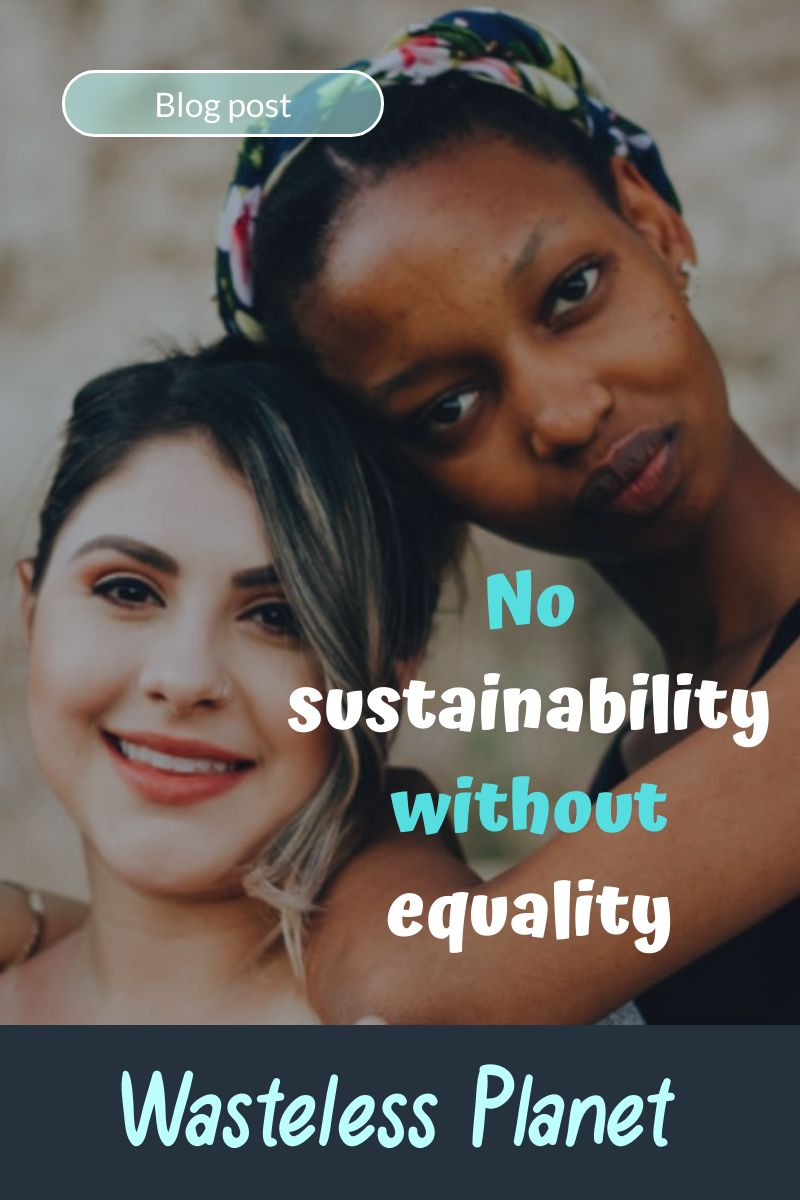 No sustainability without equality