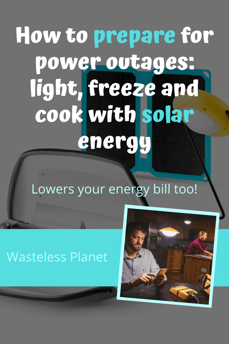 How to prepare for power outages: light, freeze and cook with solar energy