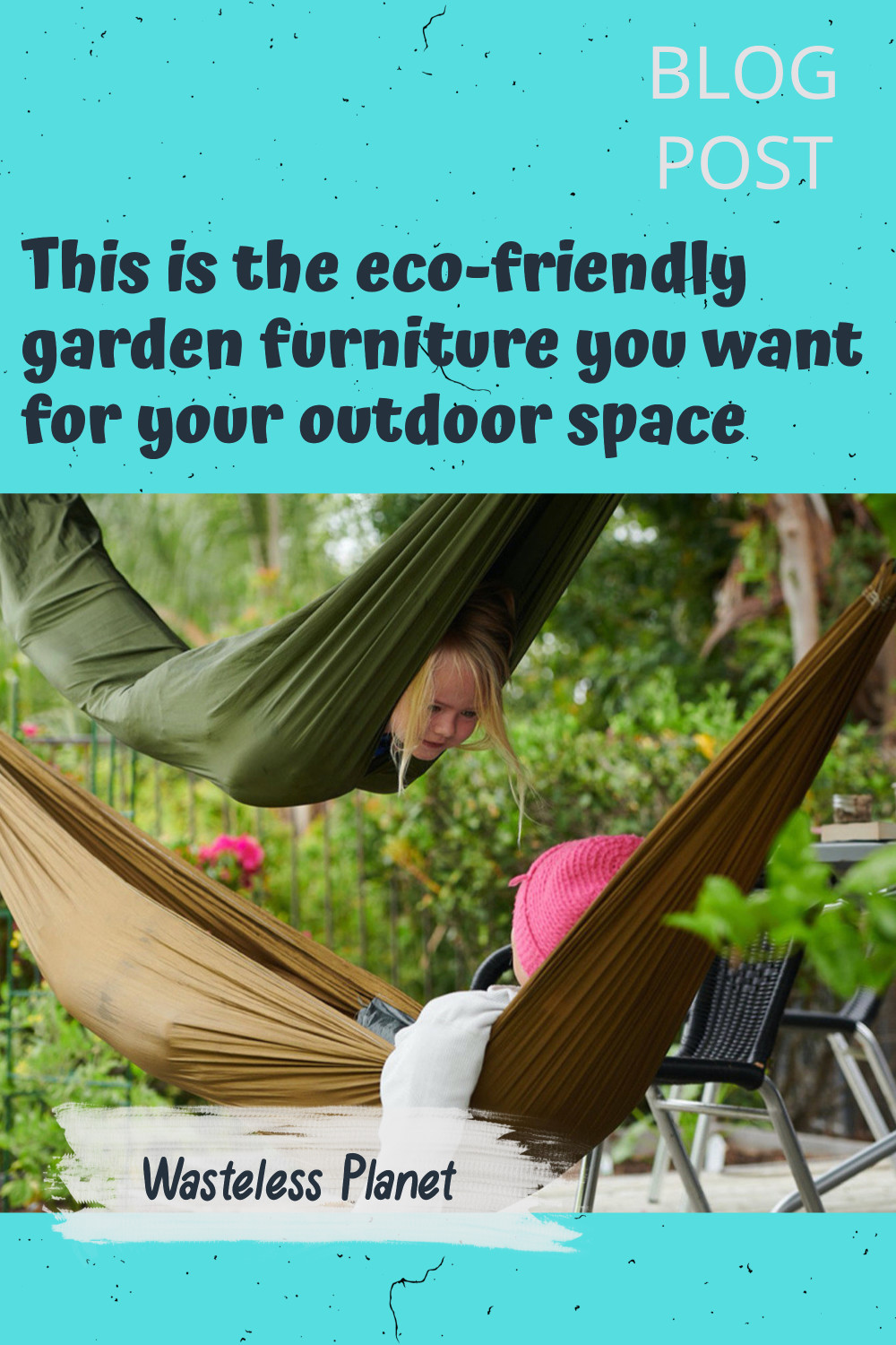 This is the eco-friendly garden furniture you want for your outdoor space