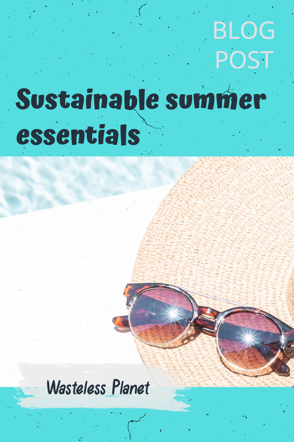 10 Sustainable Summer Essentials