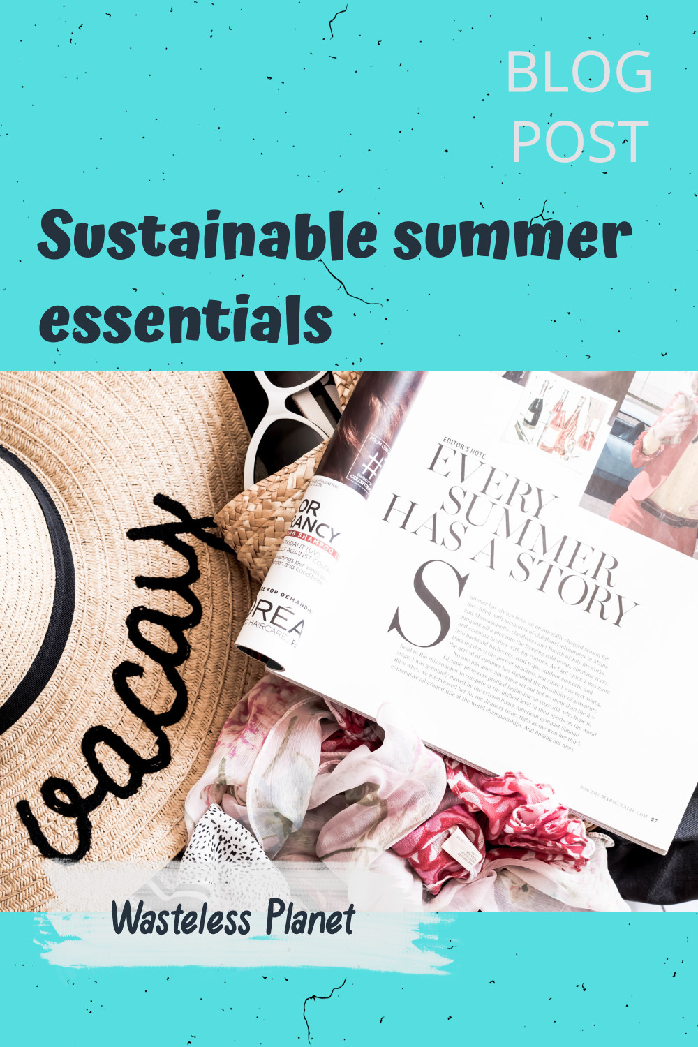 Sustainable summer essentials you need and love