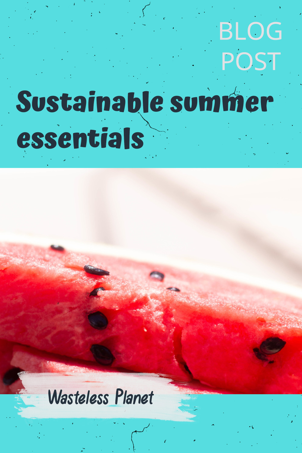 Sustainable summer essentials you need and love