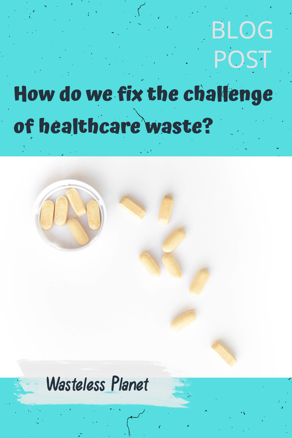 How do we fix the challenge of healthcare waste?